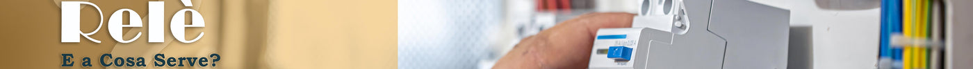 Che cosa è un relè - Tutto nei dettagli